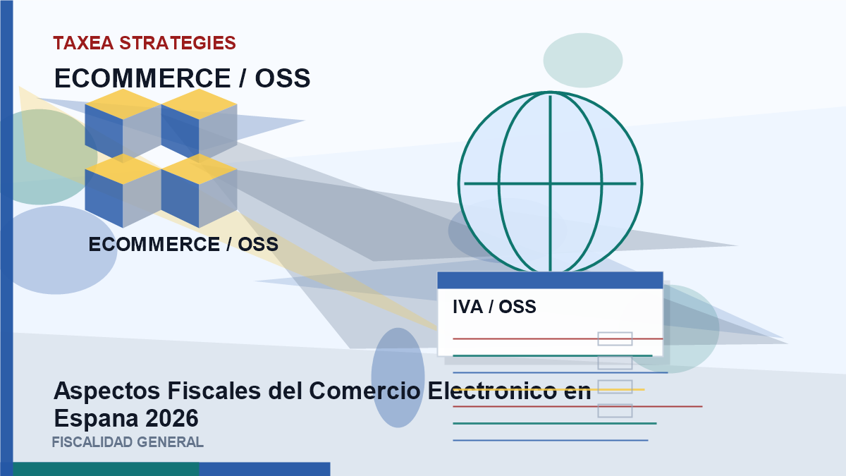Aspectos Fiscales del Comercio Electronico en España 2026