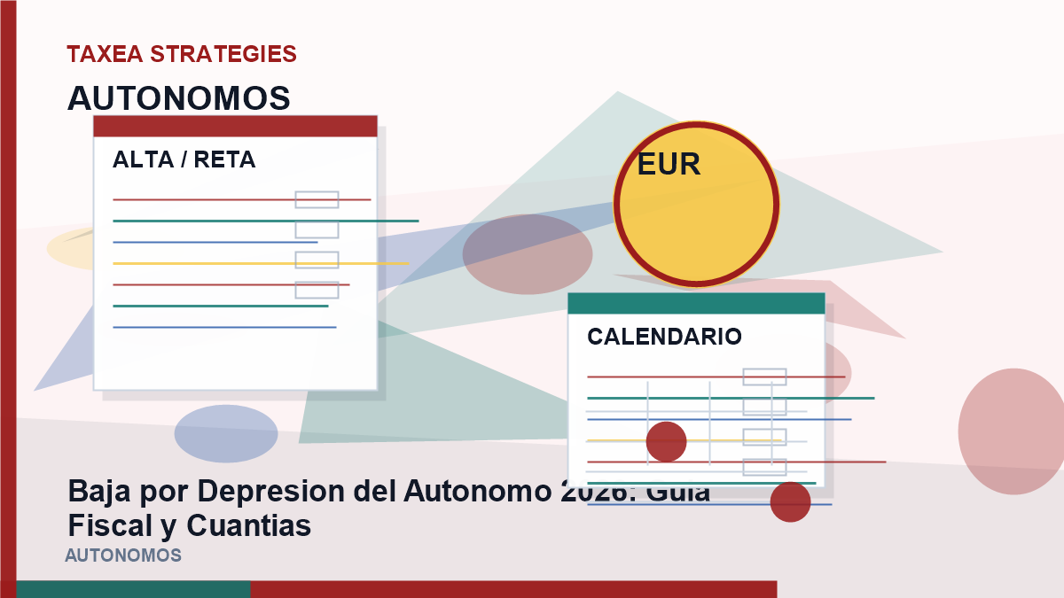 Baja por Depresion del autónomo 2026: guía Fiscal y Cuantias