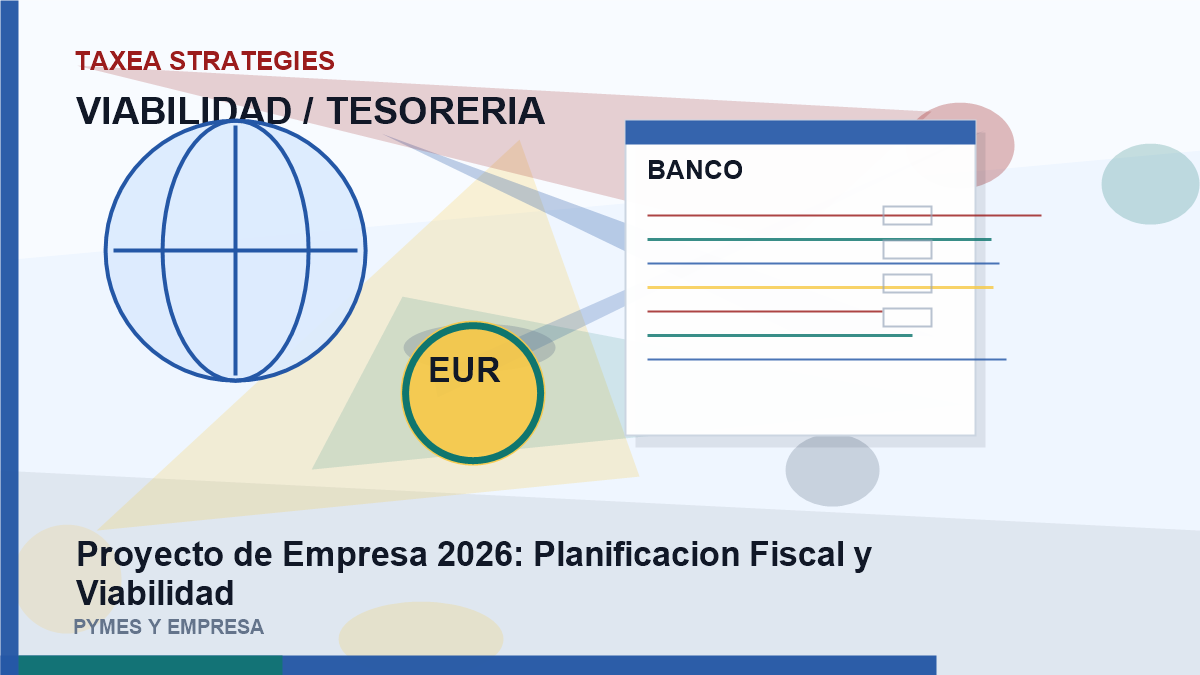 Proyecto de Empresa 2026: Planificacion Fiscal y Viabilidad