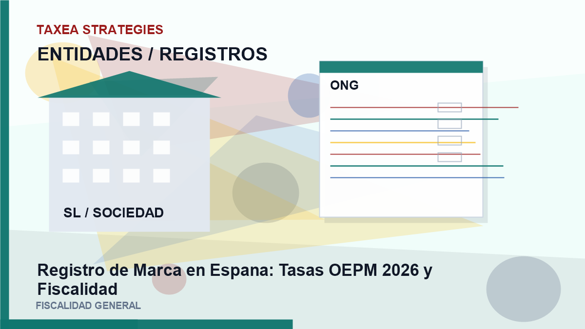 Registro de Marca en España: Tasas OEPM 2026 y Fiscalidad