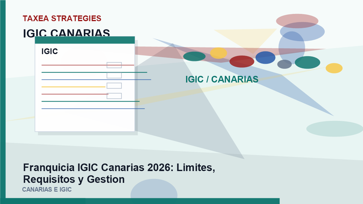 Franquicia IGIC Canarias 2026: Limites, Requisitos y gestión