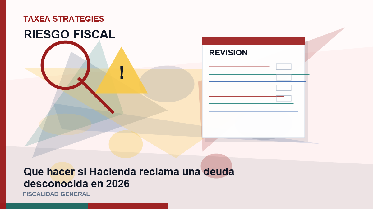 Que hacer si Hacienda reclama una deuda desconocida en 2026