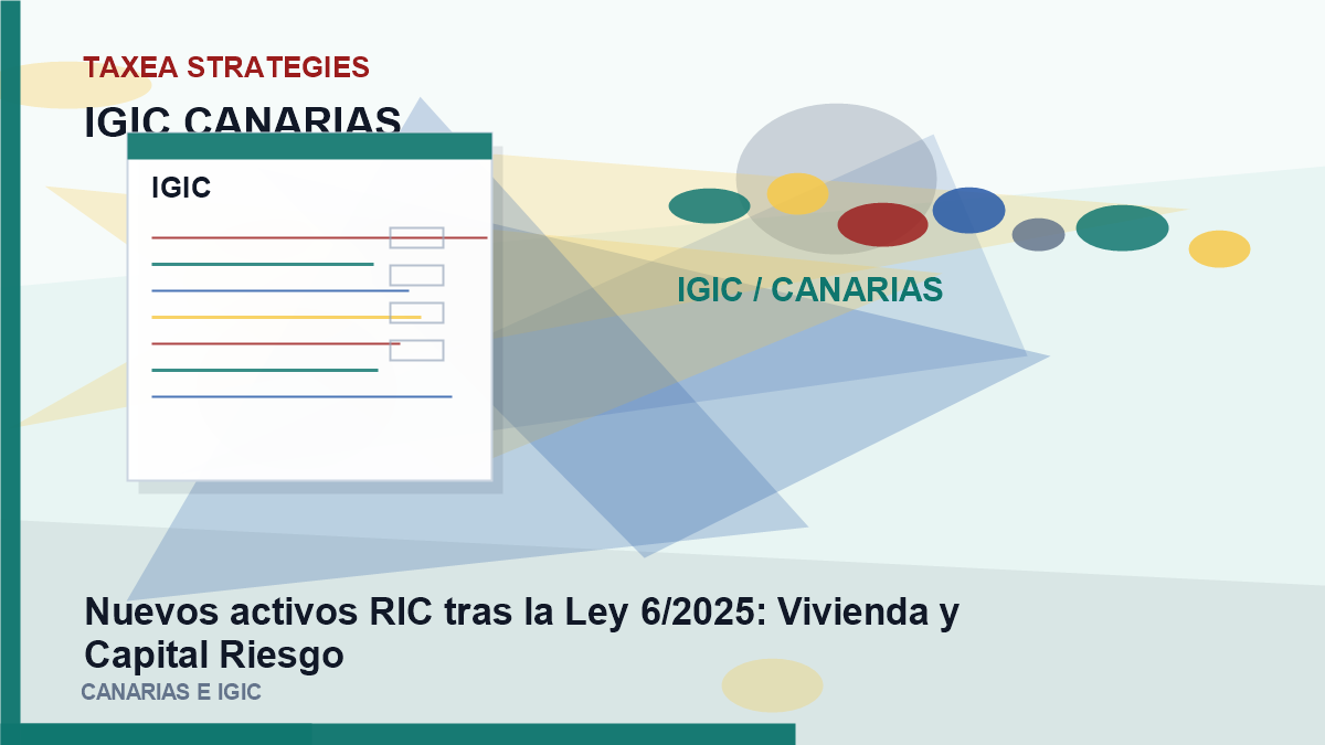 Nuevos activos RIC tras la Ley 6/2025: Vivienda y Capital Riesgo