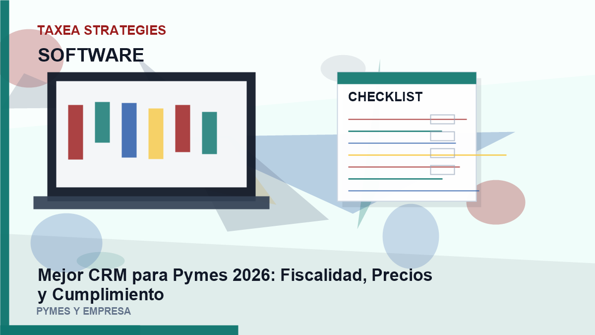 Mejor CRM para pymes 2026: Fiscalidad, Precios y Cumplimiento