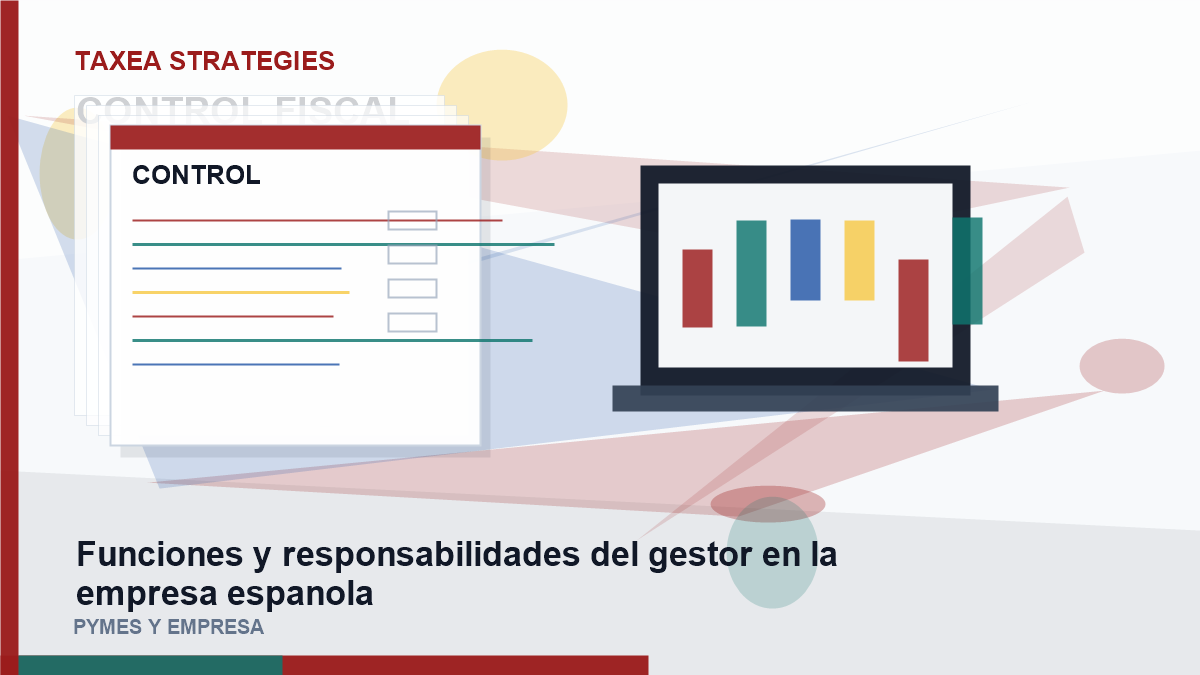 Funciones y responsabilidades del gestor en la empresa espanola