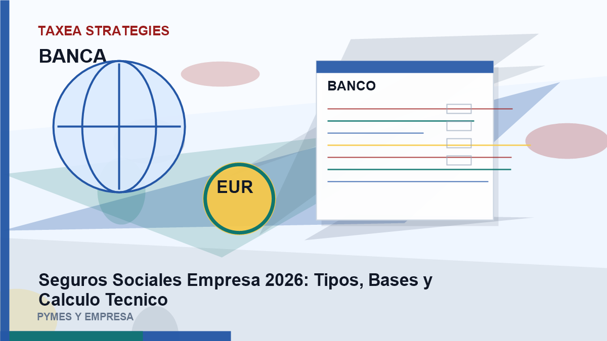 Seguros Sociales Empresa 2026: Tipos, Bases y Calculo Tecnico