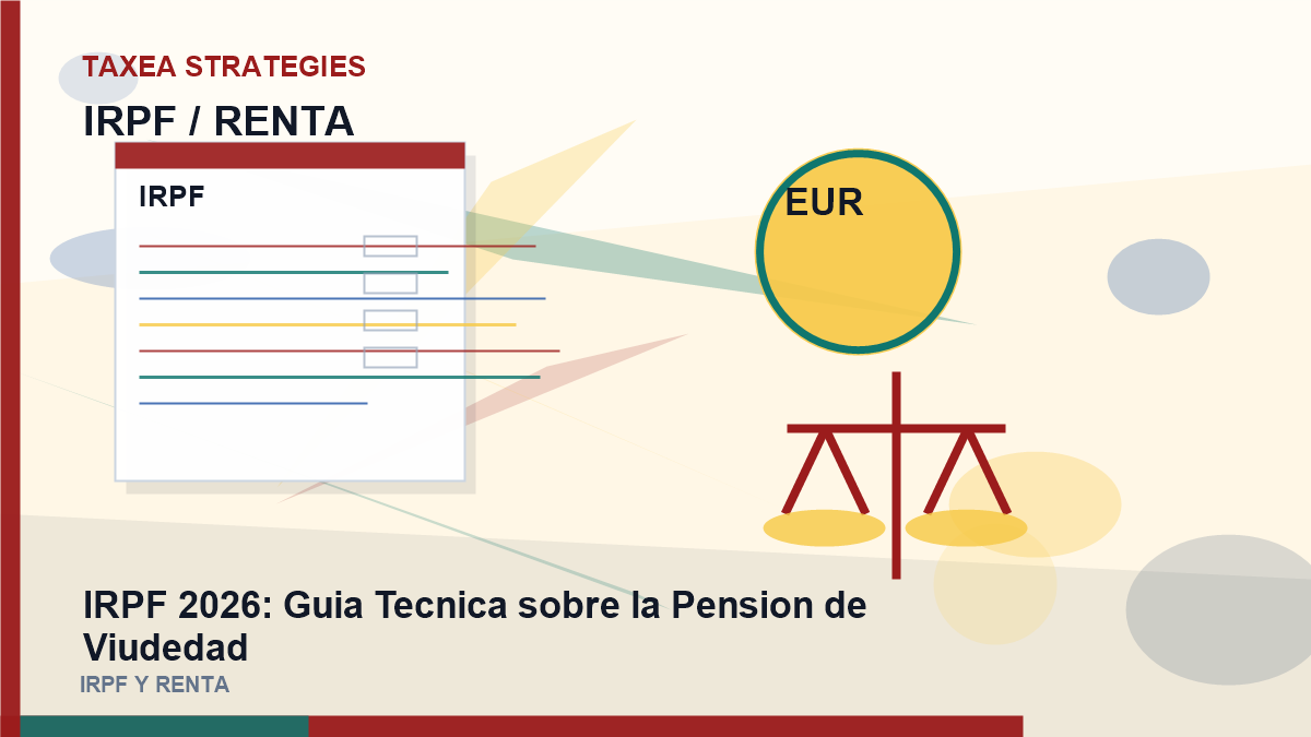 IRPF 2026: guía Tecnica sobre la Pension de Viudedad